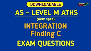 Integration Finding c AS Level Maths Exam Questions