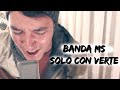 Banda MS - Solo Con Verte (Johan Sotelo)