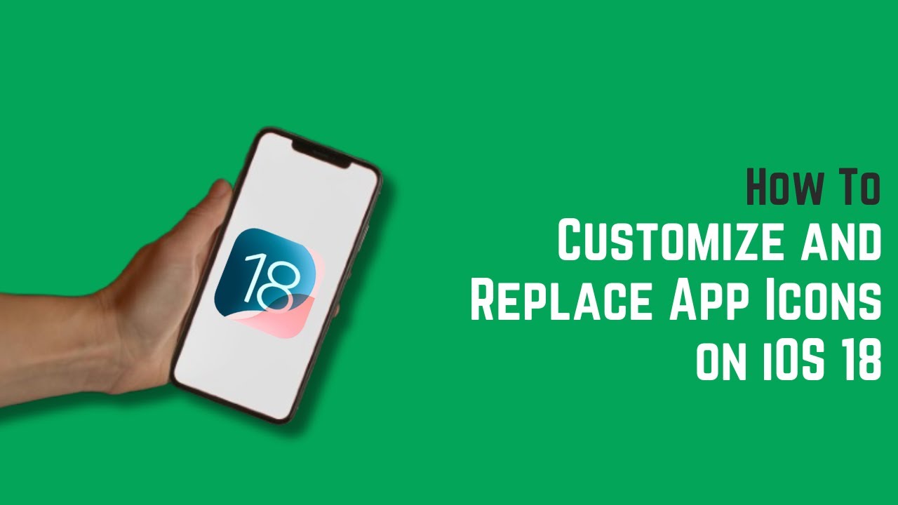 How to Customize and Replace App Icons on iOS 18 - YouTube