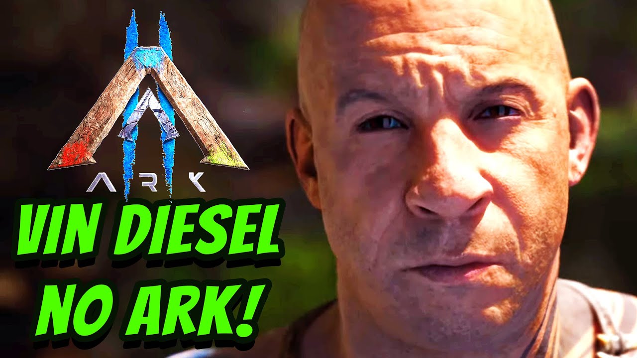 Ark 2 traz Vin Diesel como personagem brasileiro - NerdBunker