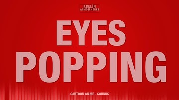 Popping Eyes SOUND EFFECT Eyes pop Up - Augen Blinzeln SOUNDS Cartoon Sound Effect Eyes