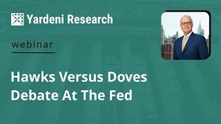 Hawks Versus Doves Debate At The Fed