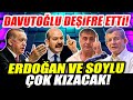 Ahmet Davutoğlu Sedat Peker'in açıklamalarını deşifre etti! Erdoğan ve Soylu çok kızacak!