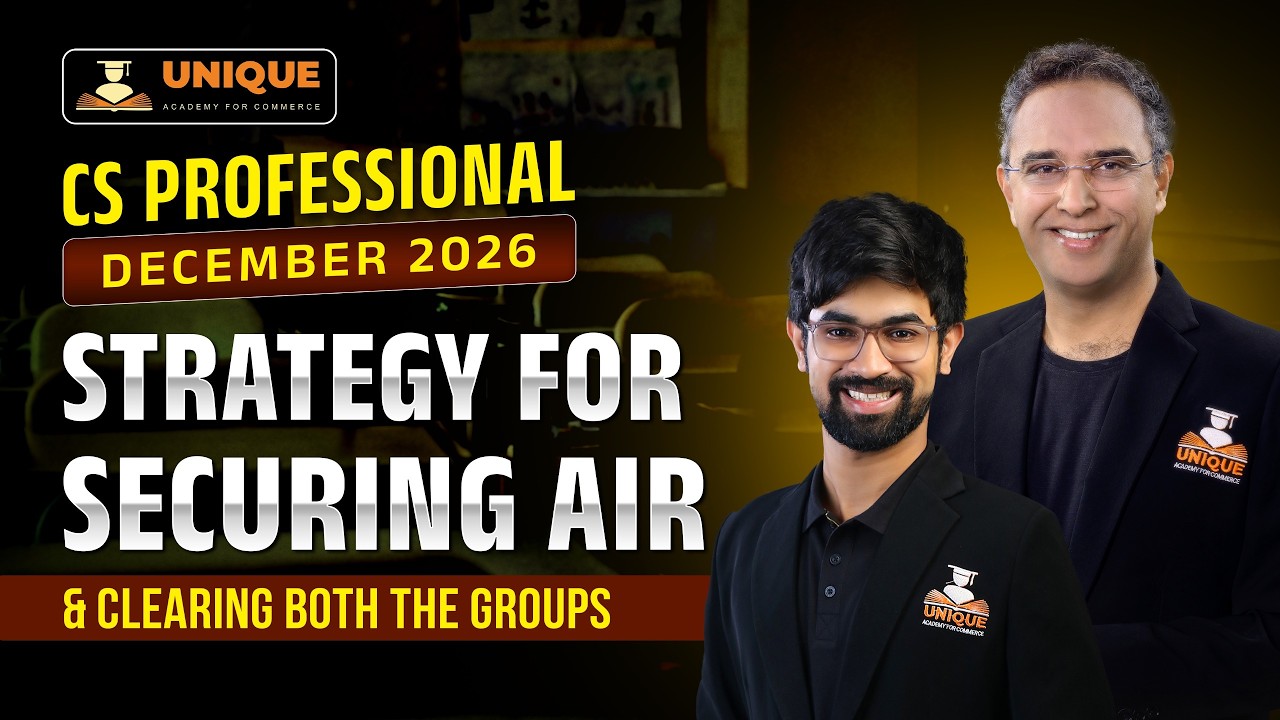 CS Professional Dec 2026 | Strategy for Securing (All india Rank ...