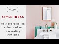 Best colours to go with pink | STYLE IDEAS | Future Homes Network