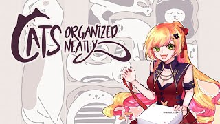 【Cats Organized Neatly】 ニャーニャー 【にじさんじ | セフィナ】