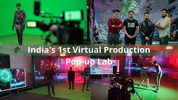 India’s 1st Virtual Production Pop-up Lab LED based In-camera VFX