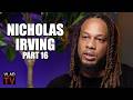 Nicholas Irving: 50 Cent is Done Rapping,T.I. is Just Embarrassing Himself Now (Part 16)