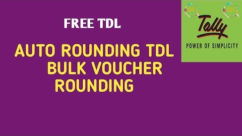 🆃🅰🅻🅻🆈 🆃🅳🅻 | Auto Rounding Tdl | Bulk Voucher Rounding | Free TDL