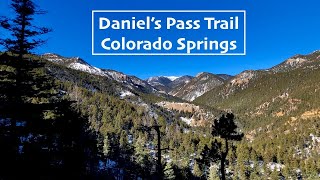 Hiking Review - Daniel's Pass, Colorado Springs