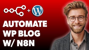 How To Automate Your Wordpress Blog With N8n [2025 Guide]