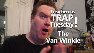 TRAP! The Van Winkle! A trap for your fantasy tabletop roleplaying game