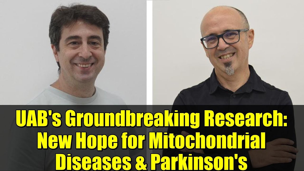 UAB's Groundbreaking Research: New Hope for Mitochondrial Diseases & Parkinson's
