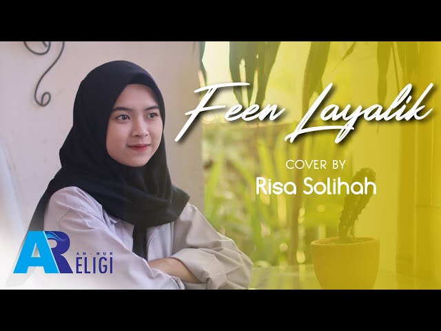 Feen Layalik - Cover Risa Solihah | AN NUR RELIGI class=