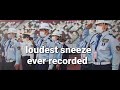 loudest sneeze ever recorded