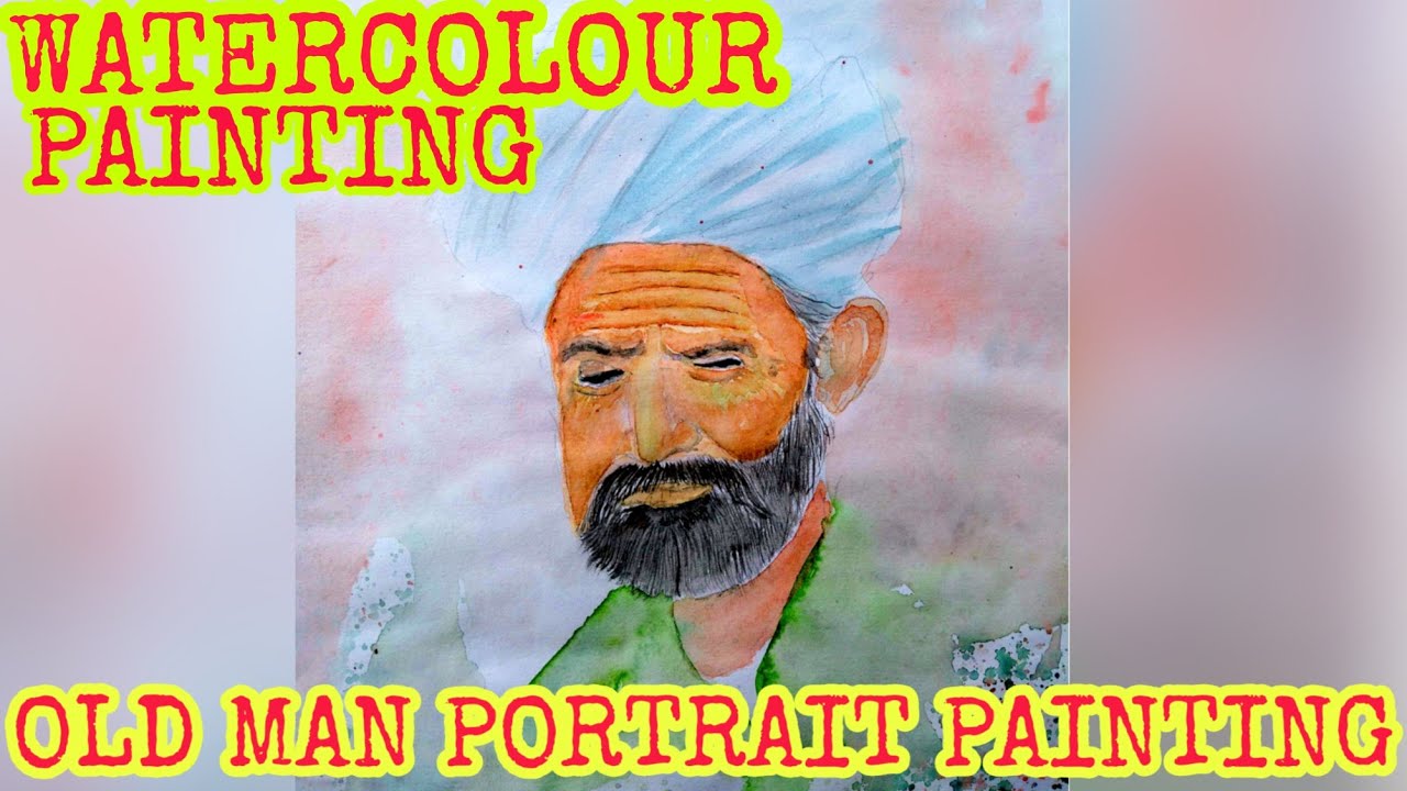watercolor portrait painting Old man portrait painting watercolour