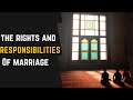 The Rights and Responsibilities of Marriage - Hamza Yusuf