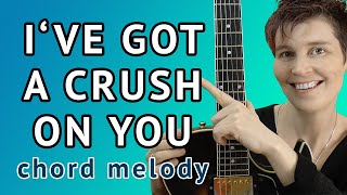 Famous I've Got A Crush On You Guitar Lesson (Chord Melody) Profile