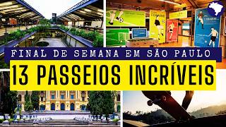 Information What to Do on the Weekend in São Paulo: 13 Incredible Tours Guide