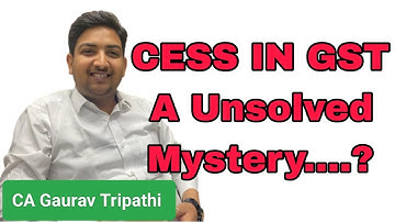 GST CESS WHEN APPLICABLE HOW TO CALCULATE @cagauravtripathi