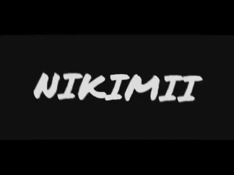 Intro For Nikimii - Intro For Nikimii