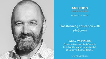 Willy Wijnands: "Transforming Education with eduScrum" (Agile100, October 2020)