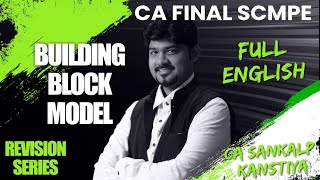 CA FINAL SCMPE  BUILDING BLOCK MODEL REVISION SERIES BY CA SANKALP KANSTIYA