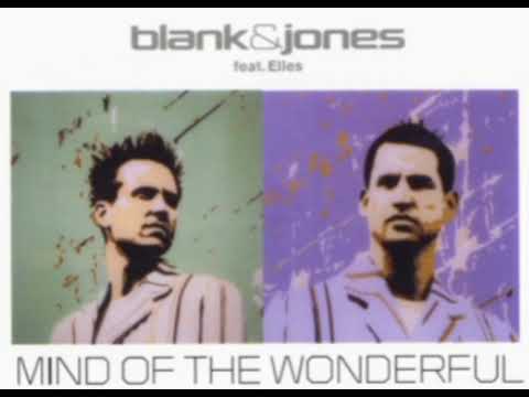 Blank \u0026 Jones with Elles De Graaf - Mind Of The Wonderful (Extended Mix)