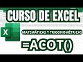 =ACOT() - CURSO EXCEL