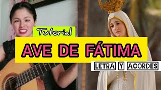 Video thumbnail of "AVE DE FÁTIMA/Tutorial.  Letra y acordes"