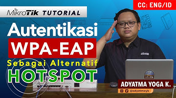 WPA EAP Authentication as a Hotspot Alternative - MIKROTIK TUTORIAL [ENG SUB]