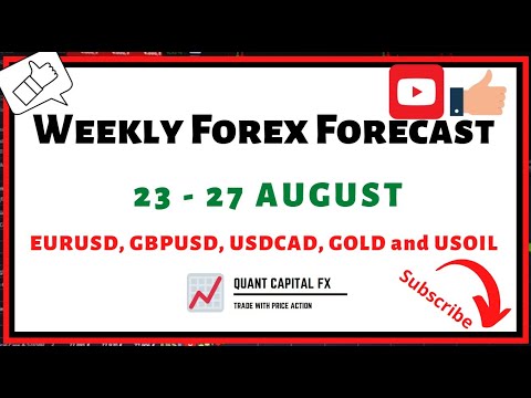 Weekly Forex Forecast for EURUSD, GBPUSD, USDCAD, GOLD (XAUUSD), and USOIL (23 – 27 AUGUST 2021)
