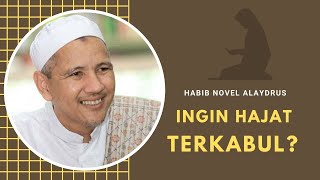 Kajian 1 menit |Story Wa | Ingin hajat terkabul ? Habib Novel Alaydrus