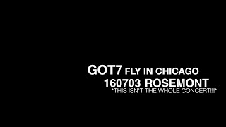 160703 GOT7 FLY IN CHICAGO
