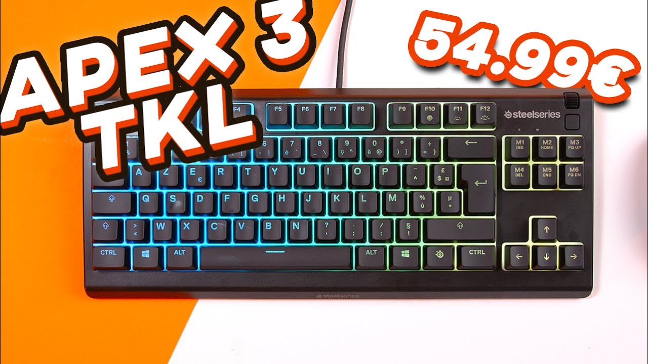 SteelSeries Apex 3 TKL  Un Clavier Gamer TKL à 50€ !? 