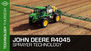 Technology Thursday - John Deere R4045 Sprayer Technology