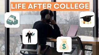 The Reality of Life After College