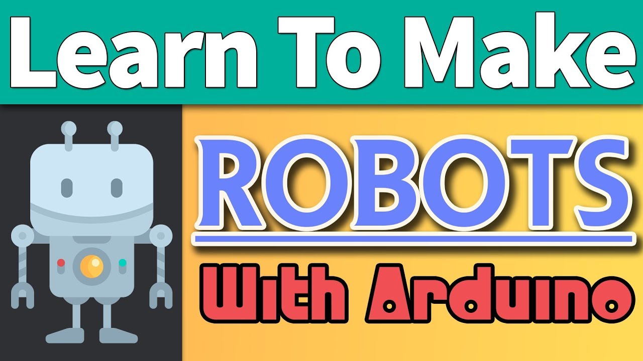 How To Make Robots - Learn Arduino in 10 minutes - YouTube