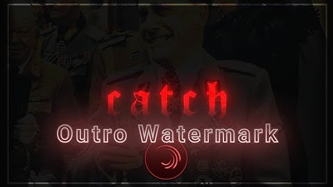 Catch Outro Watermark Tutorial On Alight Motion (+Preset)