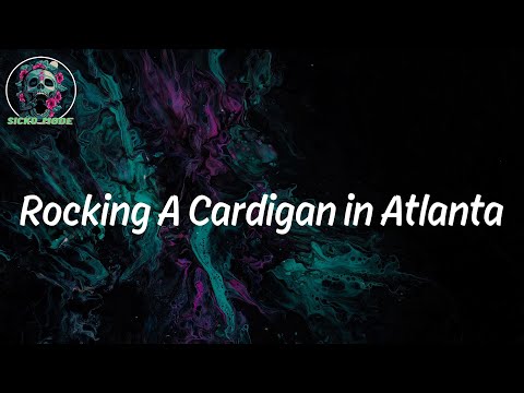 lil shordie scott lyrics rocking a cardigan atlanta youtube lil shordie scott lyrics rocking a cardigan atlanta youtube