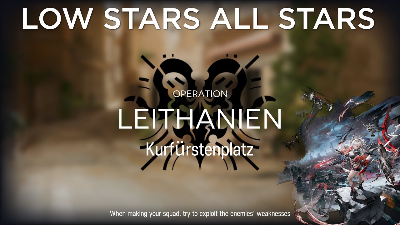 【Arknights】Kurfurstenplatz Annihilation 30 Low Rarity Guide
