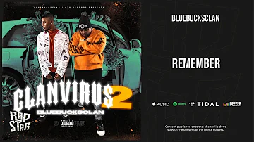 BlueBucksClan - ''Remember'' (Clan Virus 2)