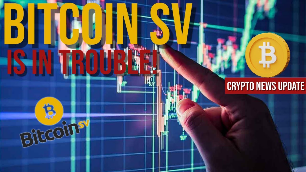 Bitcoin SV Is IN Trouble! Crypto News Update