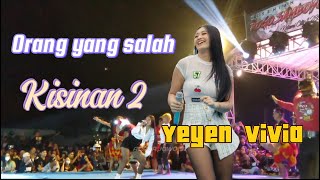 YeYen Vivia orang yang salah - Kisinan 2 Rogo Samboyo Putro #yeyenvivia #rsp1289  #fyp #viral #fypシ