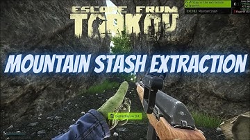 Mountain Stash Extraction Woods Scav - Escape From Tarkov