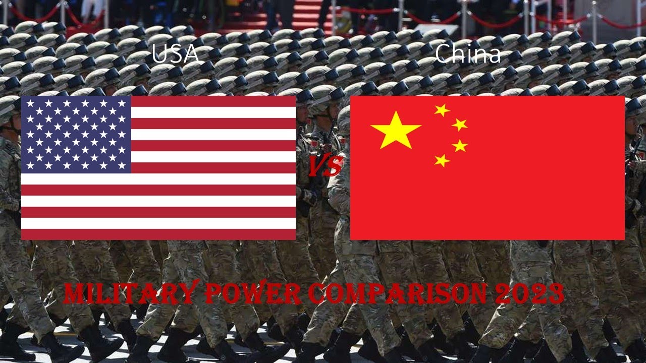 USA vs China military power comparison 2023 China vs US military power 2023 YouTube