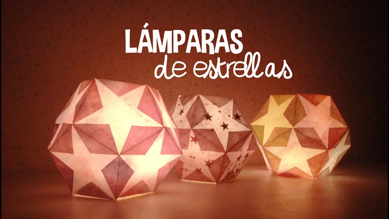 ★ DIY: LÁMPARAS DE ESTRELLAS  ★