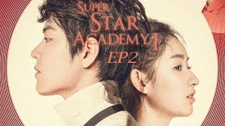 【ENG SUB】《Super Star Academy 》EP2——Starring:Sean Xiao, Uvin Wang, Bai Shu, Wu Jia Cheng screenshot 4