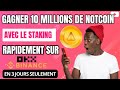 Comment staker ou miser du ton  du bnb ou du fusd pour gagner du notcoin sur okx et binance