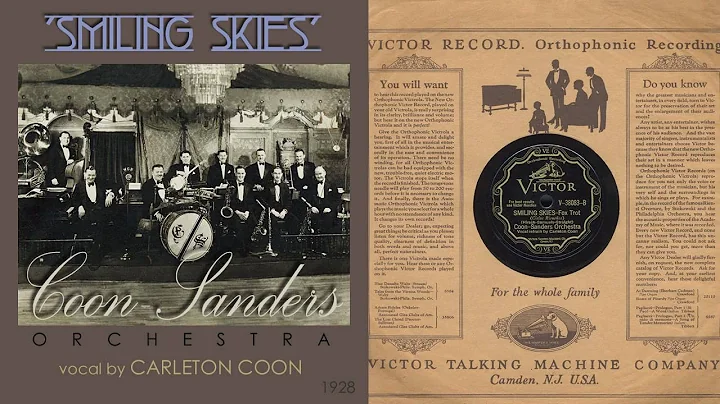 1928, Smiling Skies, Ain't You Baby, Coon Sanders ...